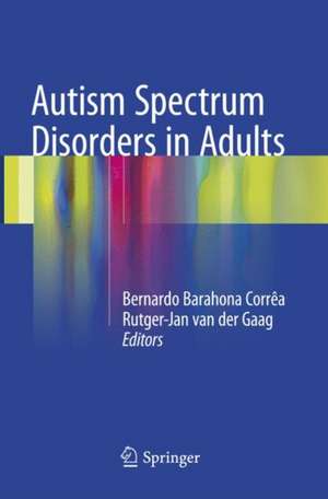 Autism Spectrum Disorders in Adults de Bernardo Barahona Corrêa