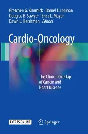 Cardio-Oncology: The Clinical Overlap of Cancer and Heart Disease de Gretchen G. Kimmick