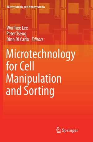 Microtechnology for Cell Manipulation and Sorting de Wonhee Lee