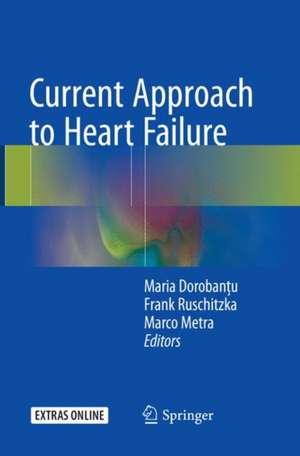 Current Approach to Heart Failure de Maria Dorobanţu