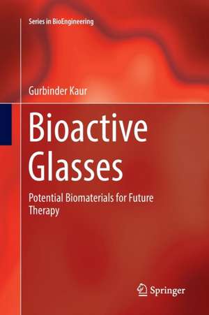 Kaur, G: Bioactive Glasses