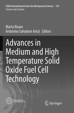 Advances in Medium and High Temperature Solid Oxide Fuel Cell Technology de Marta Boaro