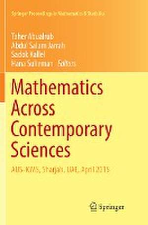 Mathematics Across Contemporary Sciences: AUS-ICMS, Sharjah, UAE, April 2015 de Taher Abualrub