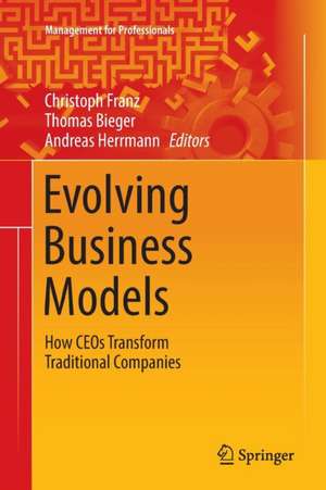 Evolving Business Models de Christoph Franz