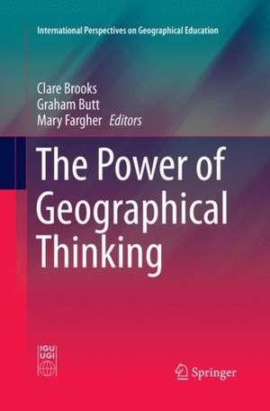 The Power of Geographical Thinking de Clare Brooks