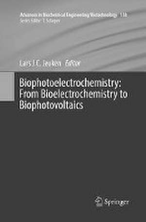 Biophotoelectrochemistry: From Bioelectrochemistry to Biophotovoltaics de Lars J.C. Jeuken