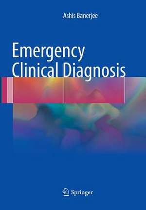 Emergency Clinical Diagnosis de Ashis Banerjee