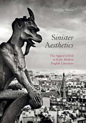 Sinister Aesthetics de Joel Elliot Slotkin
