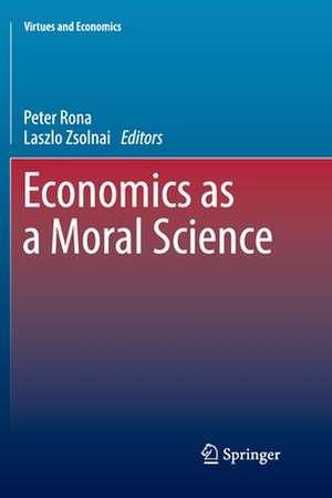 Economics as a Moral Science de Peter Rona