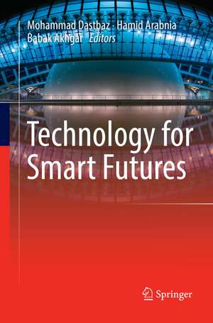 Technology for Smart Futures de Mohammad Dastbaz