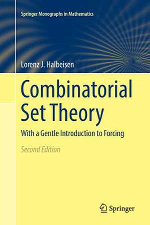 Halbeisen, L: Combinatorial Set Theory