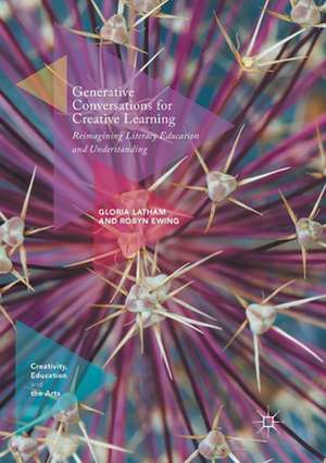 Generative Conversations for Creative Learning: Reimagining Literacy Education and Understanding de Gloria Latham