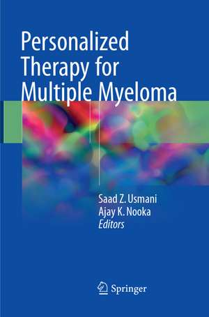 Personalized Therapy for Multiple Myeloma de Saad Z. Usmani