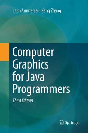 Computer Graphics for Java Programmers de Leen Ammeraal