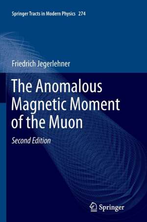 The Anomalous Magnetic Moment of the Muon de Friedrich Jegerlehner