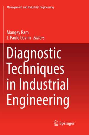 Diagnostic Techniques in Industrial Engineering de Mangey Ram