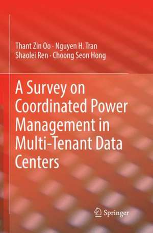 A Survey on Coordinated Power Management in Multi-Tenant Data Centers de Thant Zin Oo