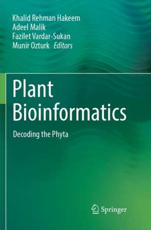 Plant Bioinformatics: Decoding the Phyta de Khalid Rehman Hakeem