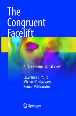 The Congruent Facelift: A Three-dimensional View de Lawrence C. Y. Ho