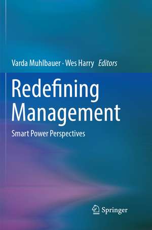 Redefining Management: Smart Power Perspectives de Varda Muhlbauer