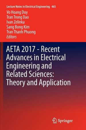 AETA 2017 - Recent Advances in Electrical Engineering and Related Sciences: Theory and Application de Vo Hoang Duy