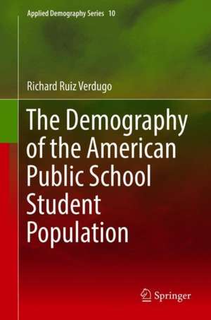 American Education and the Demography of the US Student Population, 1880 – 2014 de Richard R. Verdugo