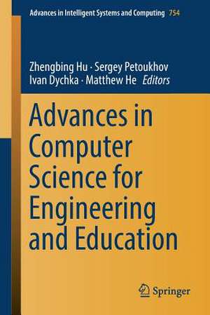 Advances in Computer Science for Engineering and Education de Zhengbing Hu