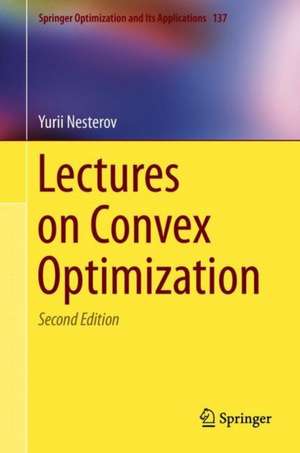 Lectures on Convex Optimization de Yurii Nesterov