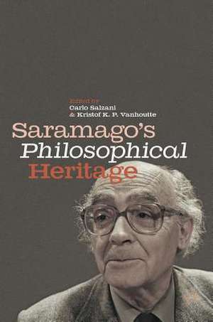 Saramago’s Philosophical Heritage de Carlo Salzani