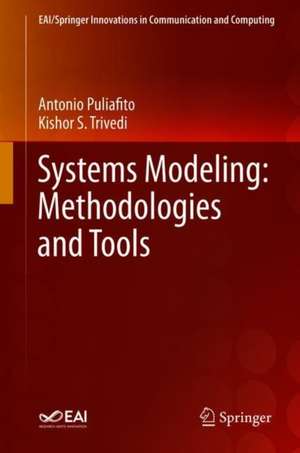 Systems Modeling: Methodologies and Tools de Antonio Puliafito