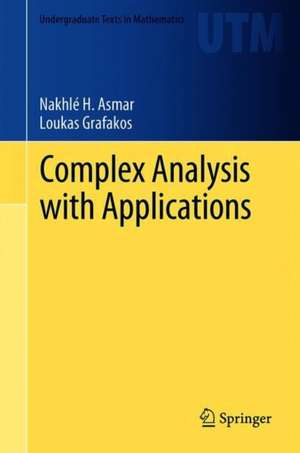 Complex Analysis with Applications de Nakhlé H. Asmar