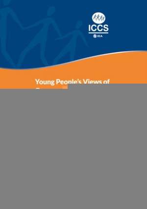 Young People's Views of Government, Peaceful Coexistence, and Diversity in Five Latin American Countries: IEA International Civic and Citizenship Education Study 2016 Latin American Report de Wolfram Schulz