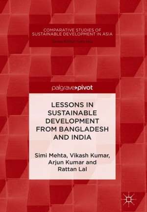 Lessons in Sustainable Development from Bangladesh and India de Simi Mehta