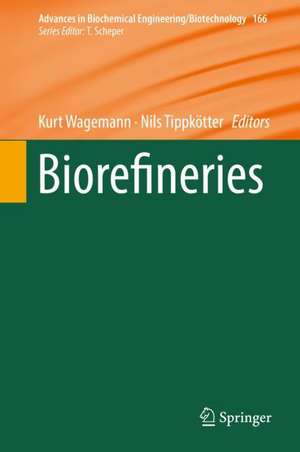 Biorefineries de Kurt Wagemann