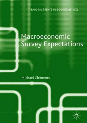 Macroeconomic Survey Expectations de Michael P. Clements