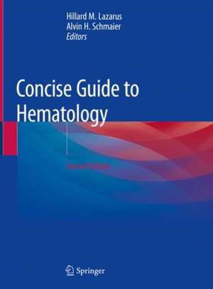 Concise Guide to Hematology de Hillard M. Lazarus