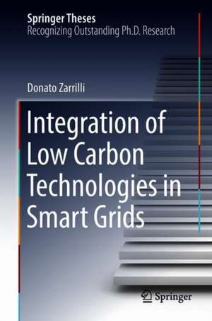 Integration of Low Carbon Technologies in Smart Grids de Donato Zarrilli