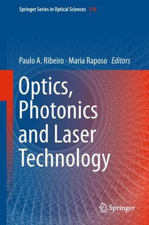 Optics, Photonics and Laser Technology de Paulo A. Ribeiro