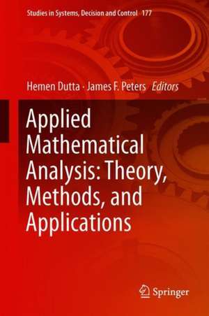 Applied Mathematical Analysis: Theory, Methods, and Applications de Hemen Dutta