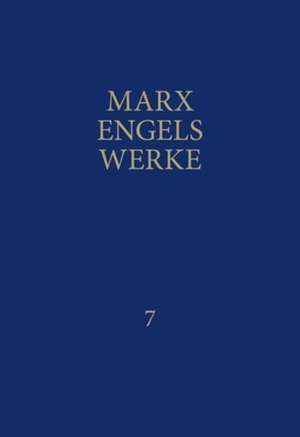 MEW / Marx-Engels-Werke Band 7 de Karl Marx