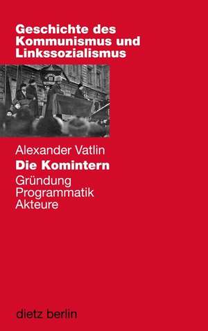 Die Komintern de Alexander Vatlin