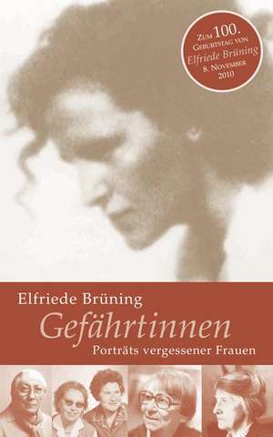 Gefährtinnen de Elfriede Brüning