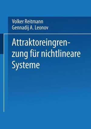 Attraktoreingrenzung für nichtlineare Systeme de Gennadij A. Leonov