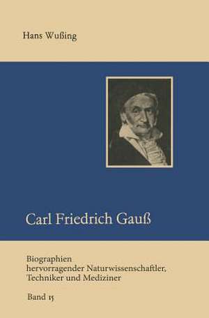 Carl Friedrich Gauß de Hans Wussing