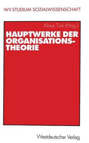 Hauptwerke der Organisationstheorie de Klaus Türk