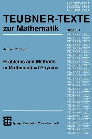 Problems and Methods in Mathematical Physics de Lothar Jentsch