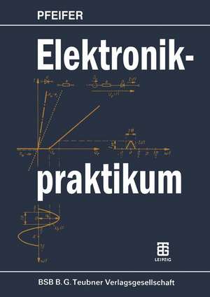 Elektronikpraktikum de Harry Pfeifer