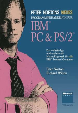 Peter Nortons Neues Programmierhandbuch für IBM® PC & PS/2® de Peter Norton