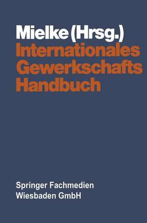 Internationales Gewerkschaftshandbuch de Siegfried Mielke