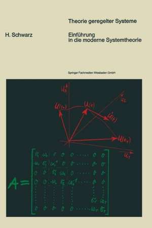 Einführung in die moderne Systemtheorie de Helmut Schwarz